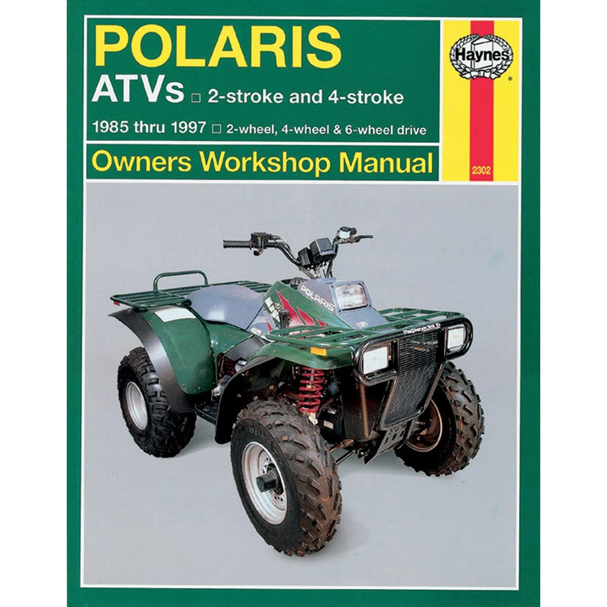 Haynes Repair Manual - Polaris ATVs 250-500cc 2 Stroke/4Stroke - 2302 3 Haynes Repair Manual - Polaris ATVs 250-500cc 2 Stroke/4Stroke - 2302